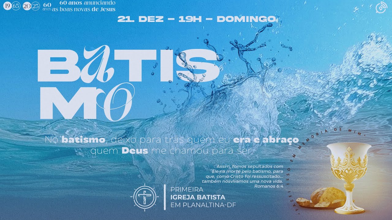 Batismo & Ceia do Senhor