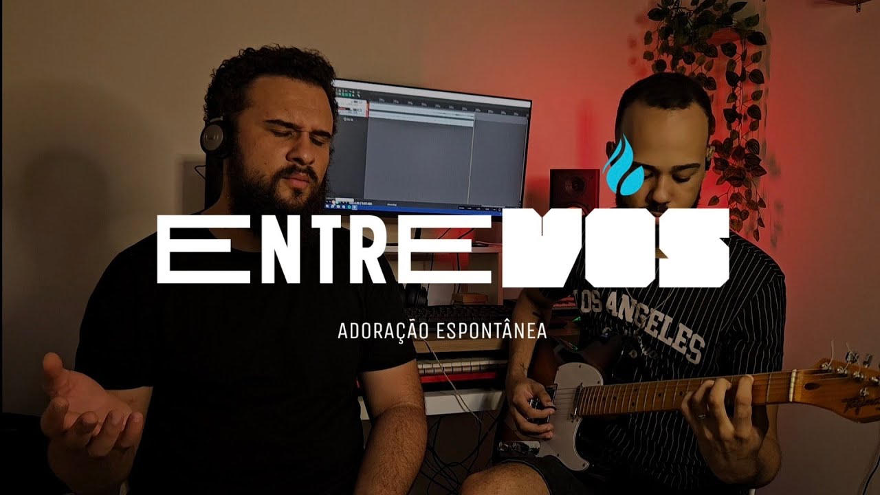 Entre Vós (Sessão1) | Adoração Espontânea | Soaking Worship 