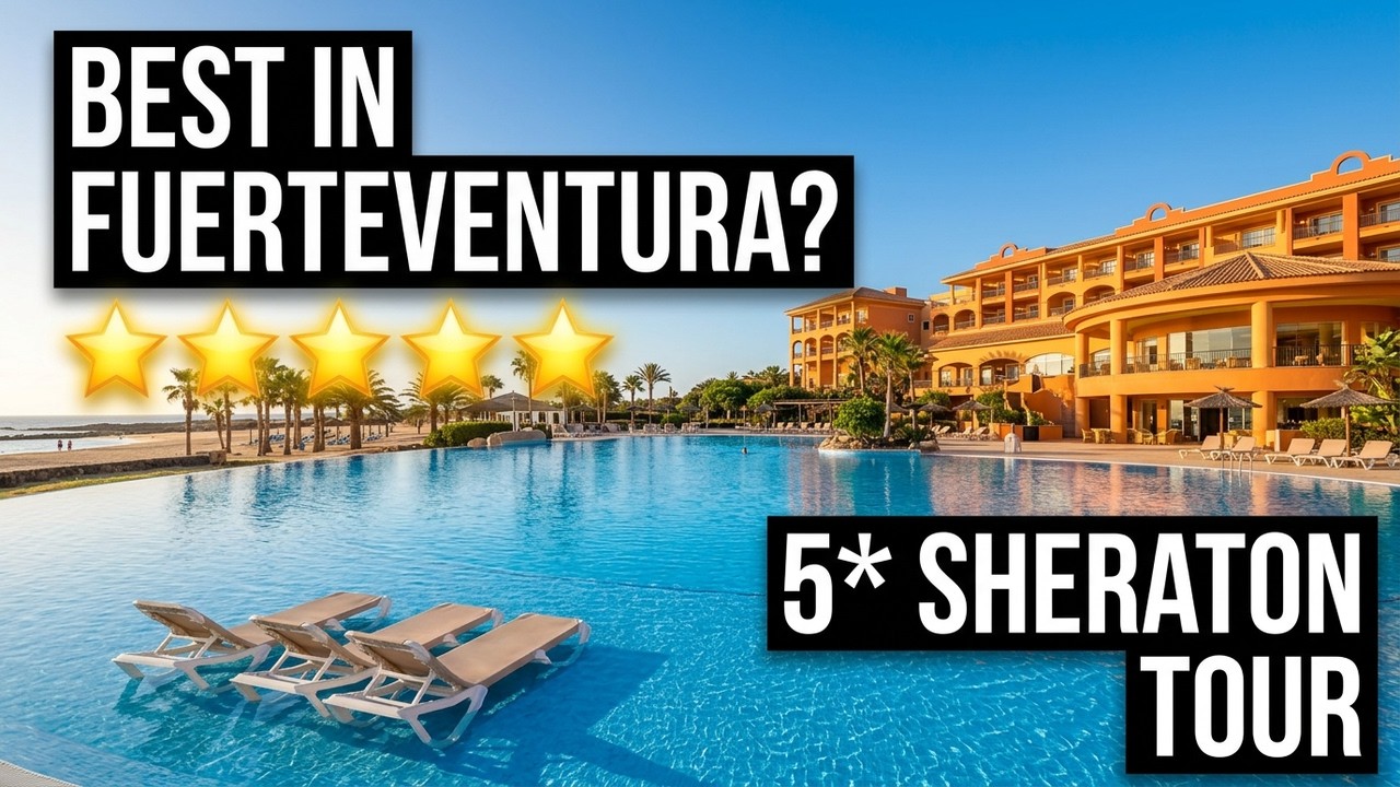 5* Sheraton Fuerteventura Beach, Golf & Spa Resort - Тур по курорту | ЛУЧШИЙ ОТЕЛЬ ФУЭРТЕВЕНТУРЫ