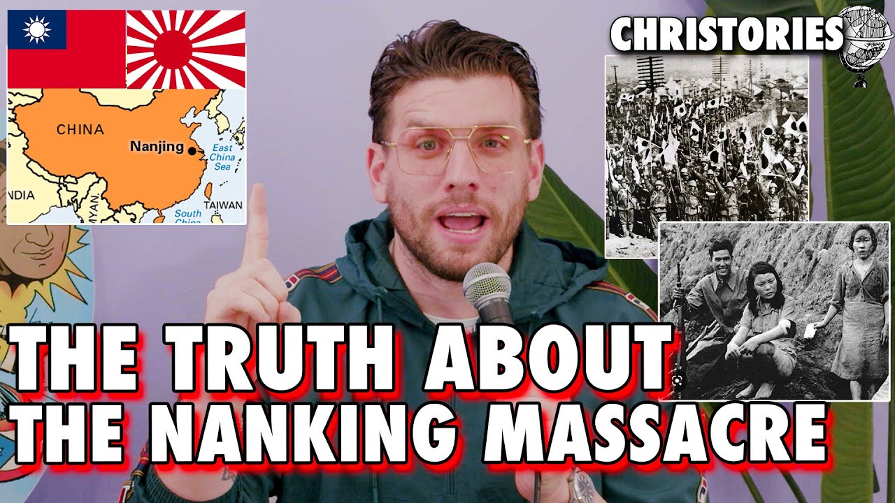 The TRUTH About The Nanking Massacre | History Lessons with Christories Distefano