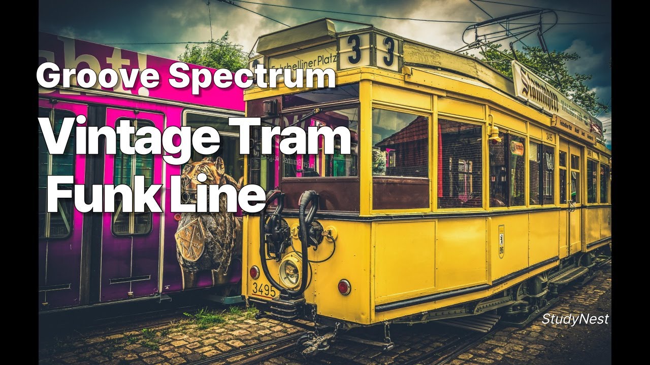 Groove Spectrum &ndash; Vintage Tram Funk Line | Urban Fusion Jazz