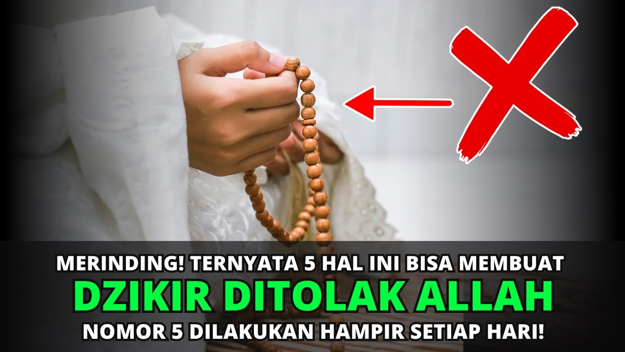 5 Hal yang Membuat Dzikir Kamu Sia-sia di Mata Allah Nomor 5 Semua Orang Lakukan Tanpa Sadar!