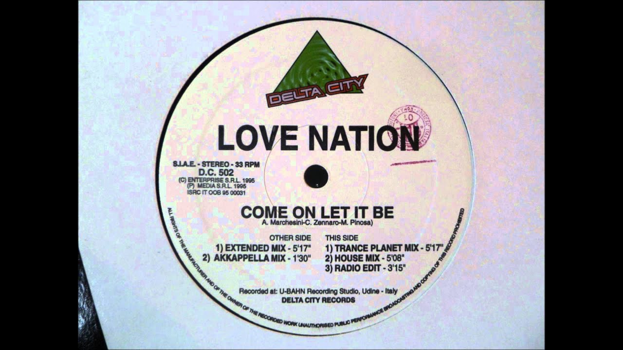 Love Nation - Come On Let It Be