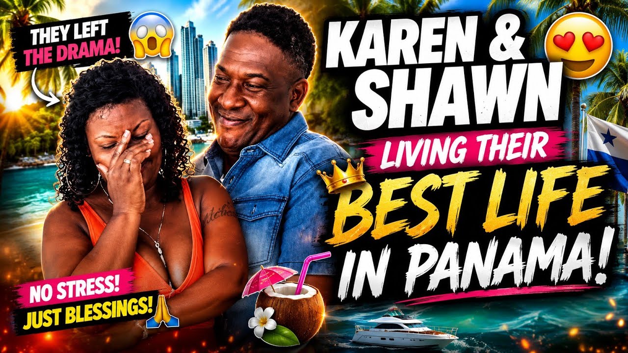 karen and shawn living the best life in panama