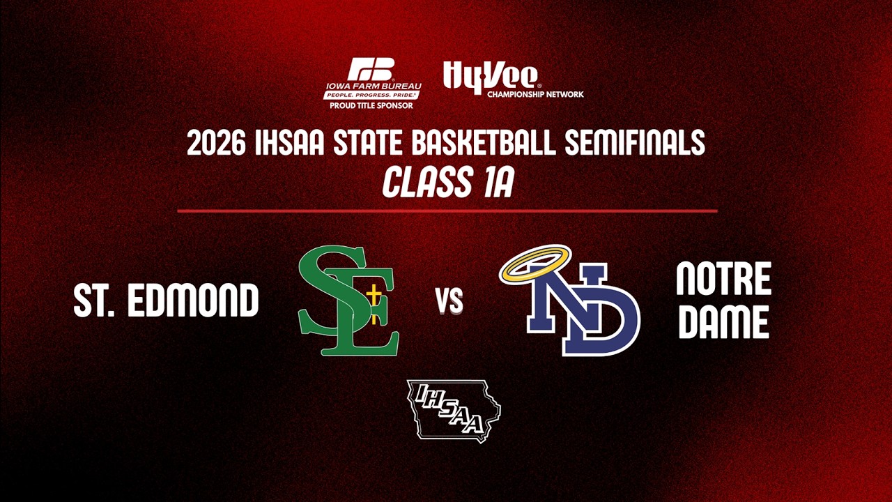 Basketball: 2026, Class 1A Semifinal - St. Edmond vs Notre Dame