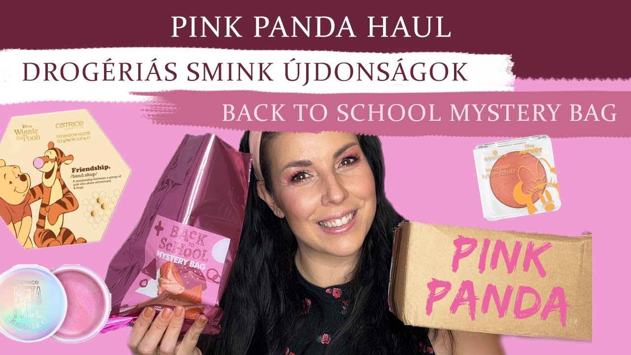 PINK PANDA HAUL - DROGÉRIÁS ÚJDONSÁGOK & BACK TO SCHOOL MYSTERY BAG