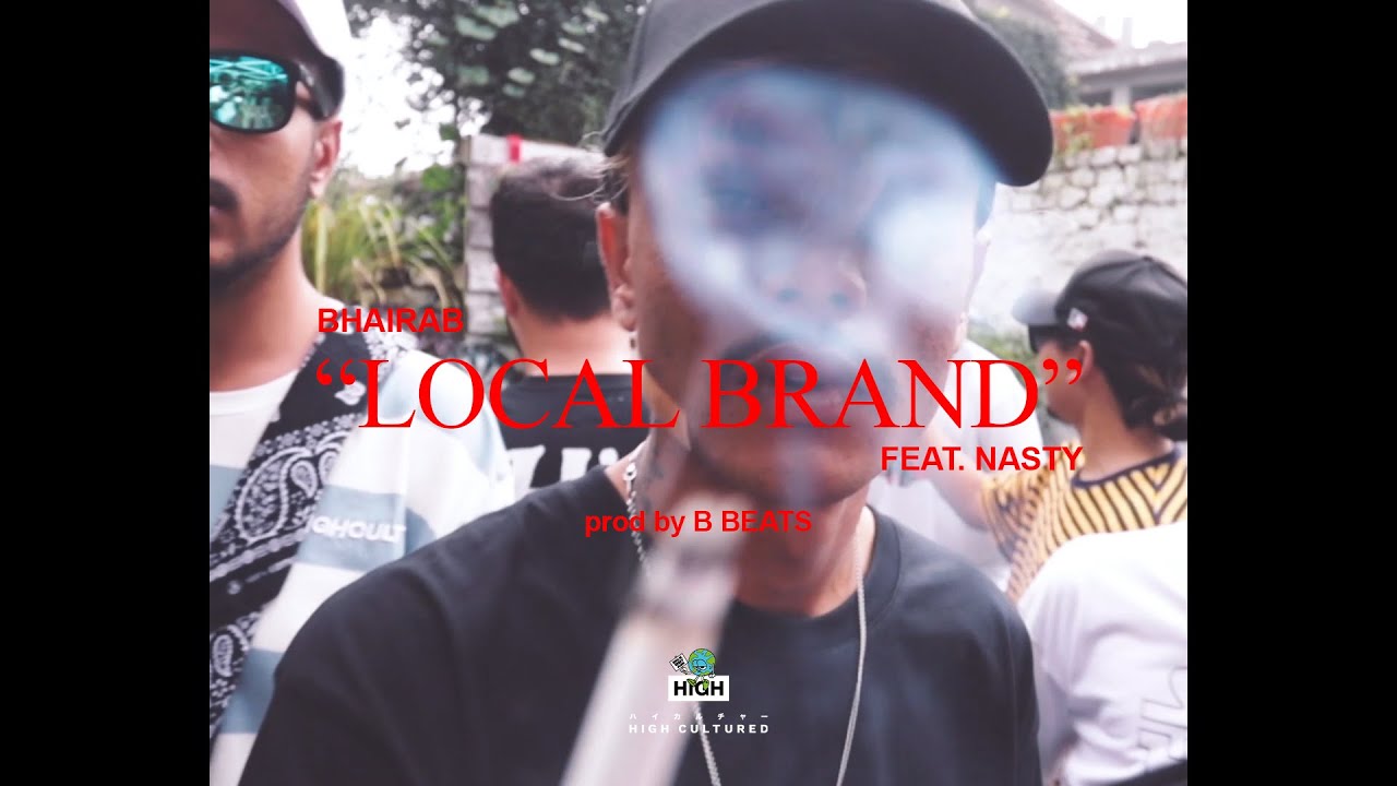 Bhairab - Local Brand [feat. Nasty]