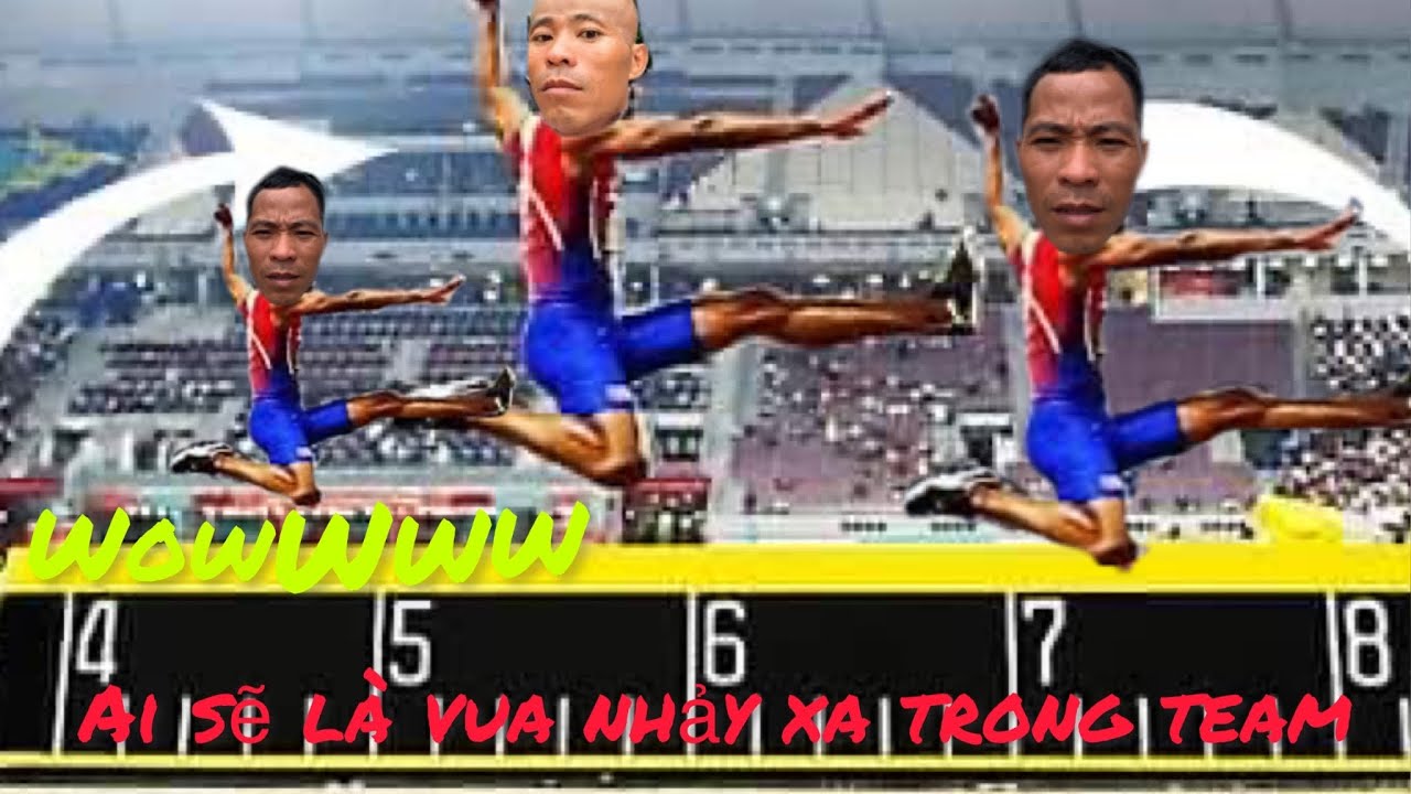 Ai sẽ là vua nhảy xa trong team phd