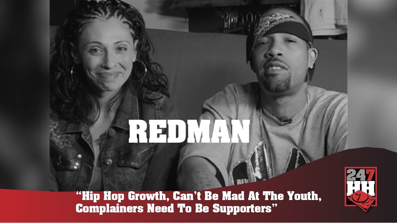 Redman - Hip Hop Growth, Can't Be Mad At The Youth, Complainers Need To Be Supporters (247HH ARCH)