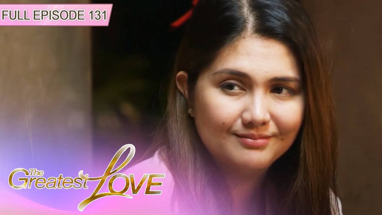 [ENG SUBS] Full Episode 131 | The Greatest Love