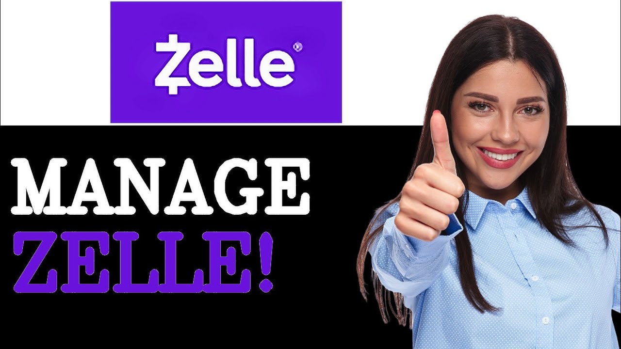 How To Manage Zelle Website (2025)