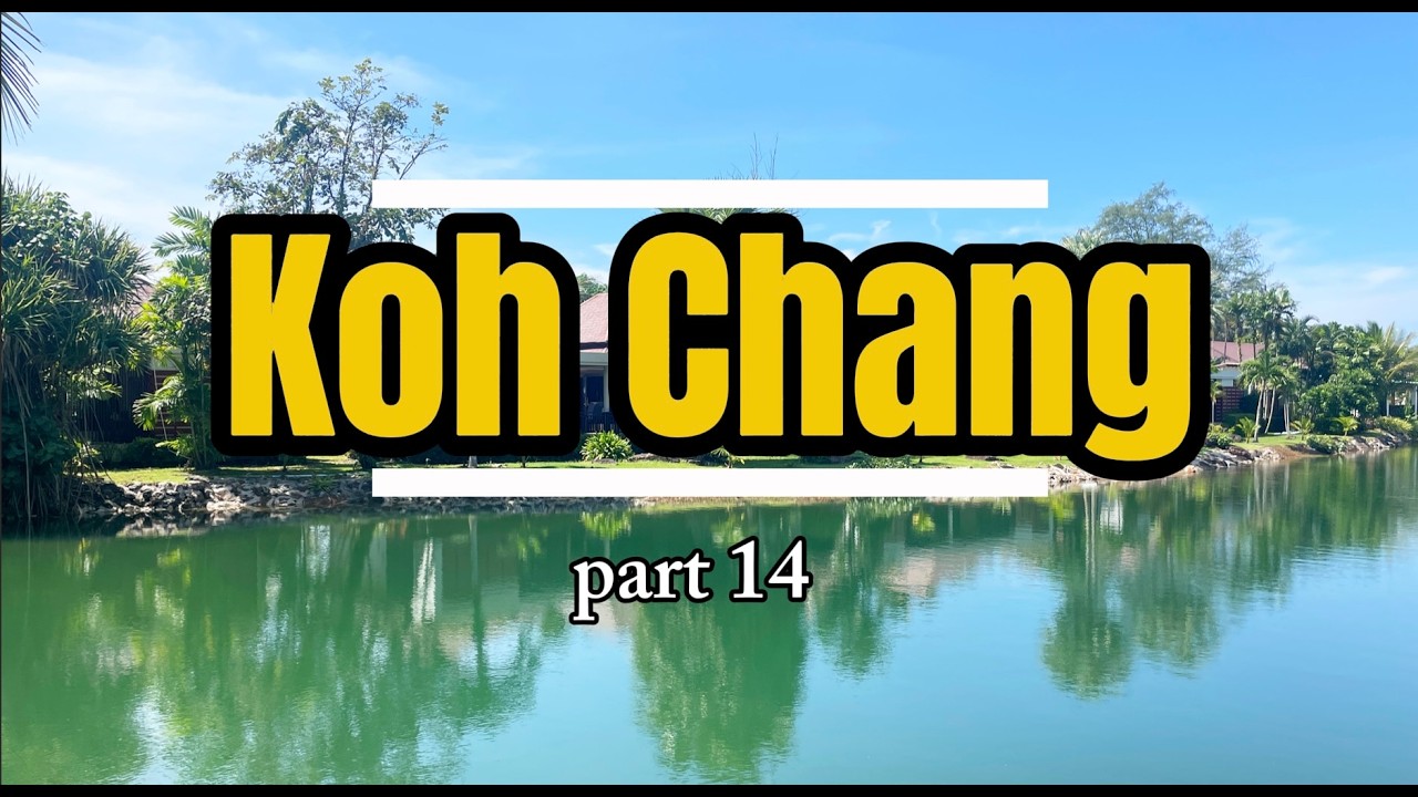 Roadtrip toThailand part 14, Koh Chang