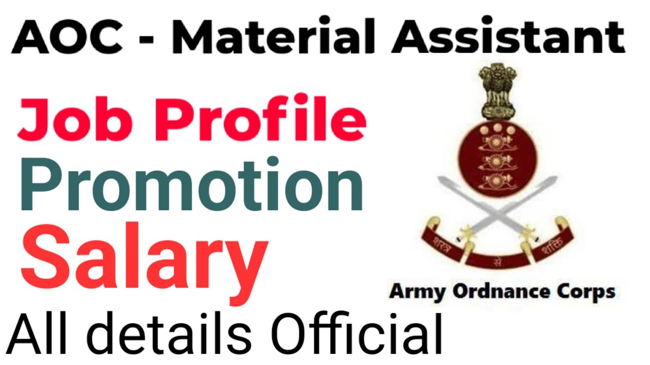 AOC Material Assistant Job Profile Promotion and Salary Details 2022