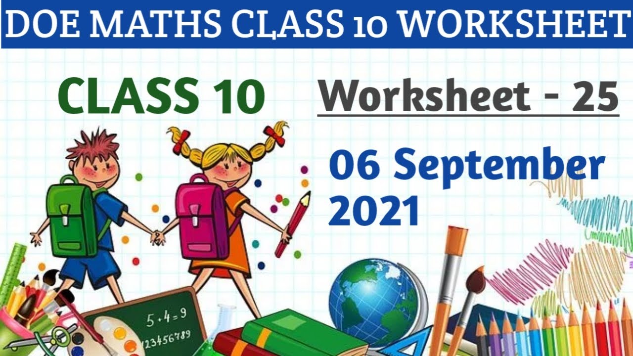 Maths Worksheet 25 Class 10 l Worksheet 25 Maths English Medium l 06 September 2021