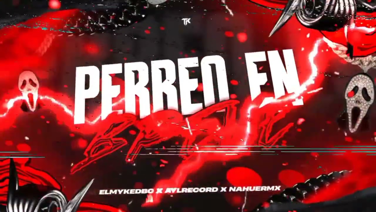 PERREO EN BREVE-NahueRmx X@ELMYKEDBCX AYLRECORD 