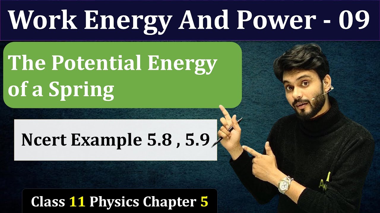 Class 11 physics chapter 5 Lecture 9