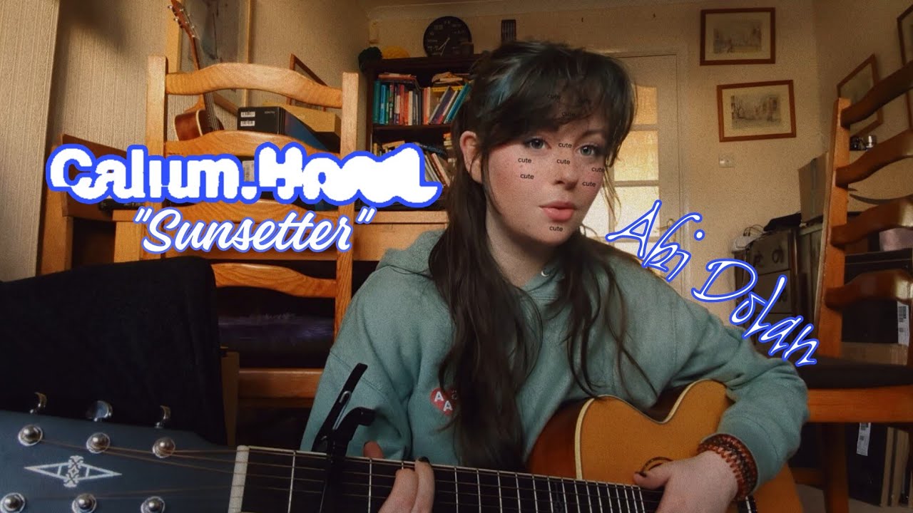 Sunsetter - Calum Hood (cover) 💙