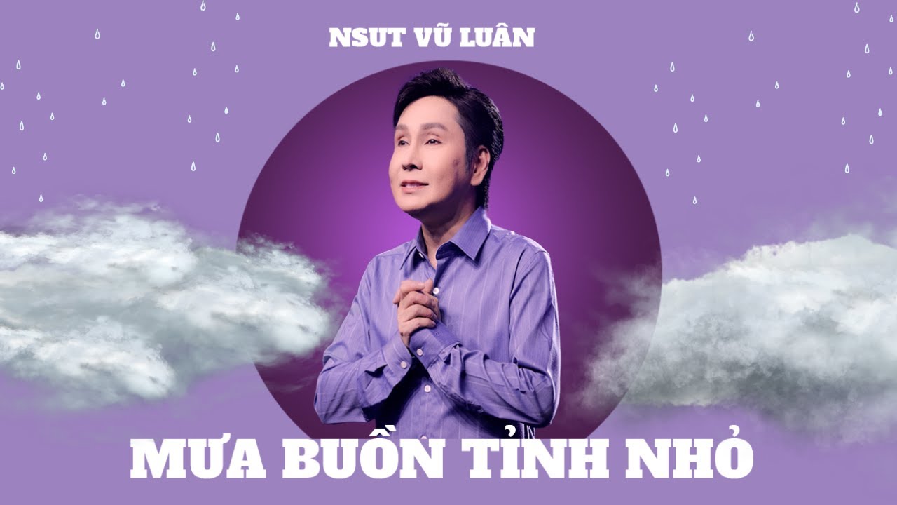 [MV OFFICIAL] MƯA BUỒN TỈNH NHỎ | NSUT VŨ LUÂN