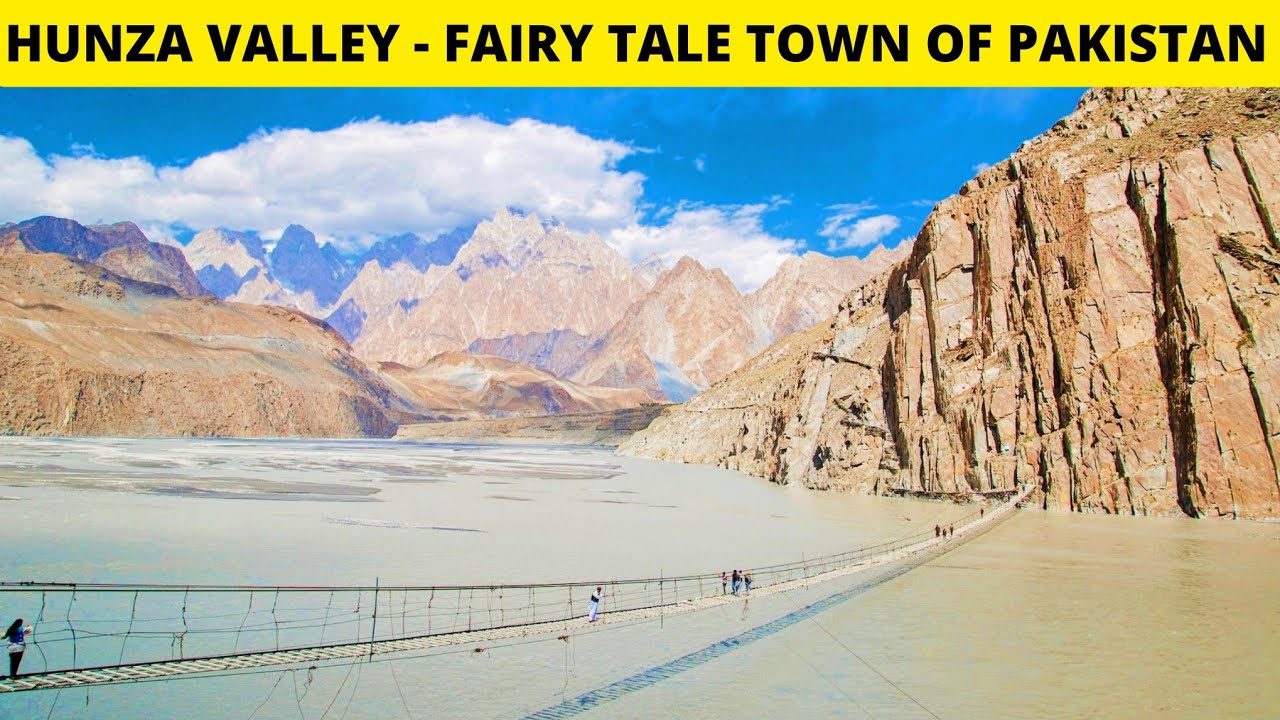Top 10 Places To Visit in Hunza Valley Pakistan - Hunza Nagar Gilgit Baltistan