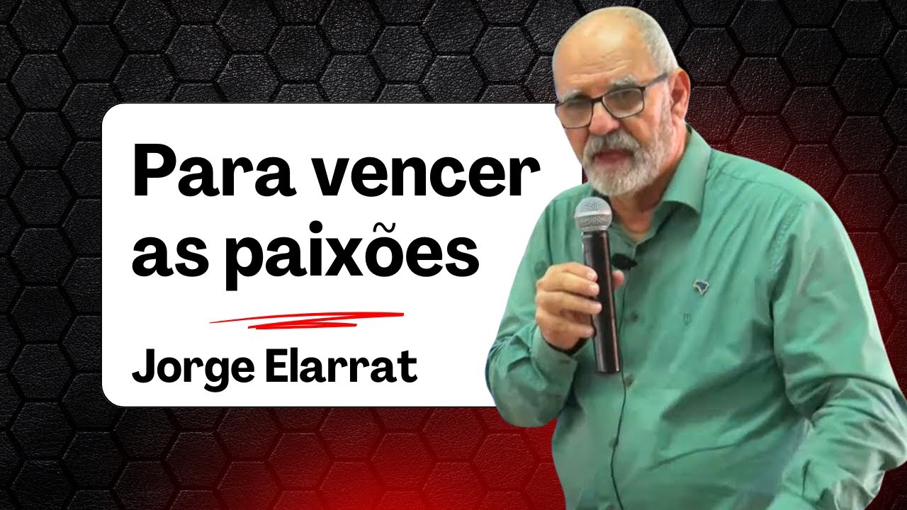 Para vencer as paixões