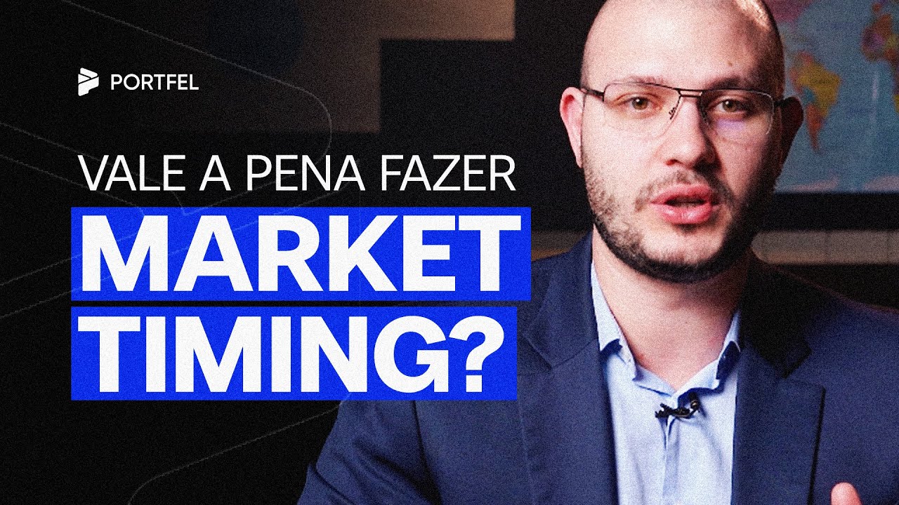 VALE A PENA FAZER MARKET TIMING? | Portfel Consultoria