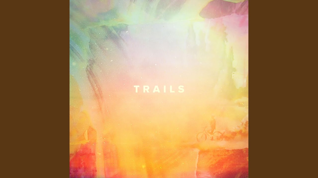 Trails