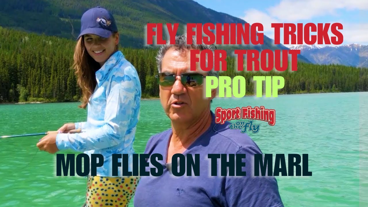 FLY FISHING TRICKS FOR TROUT: PRO TIP - MOP FLIES ON THE MARL