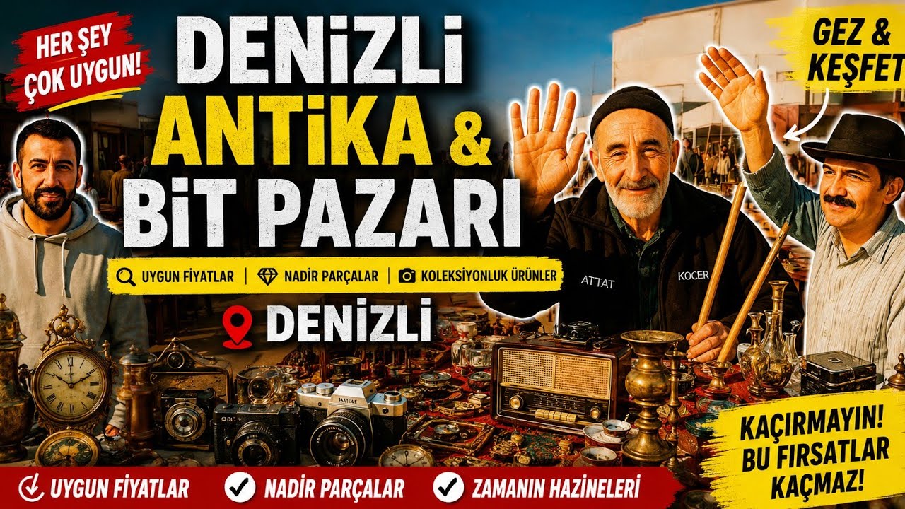 DENİZLİ ANTİKA & BİT PAZARI 🐓-NELER BULDUK? #2