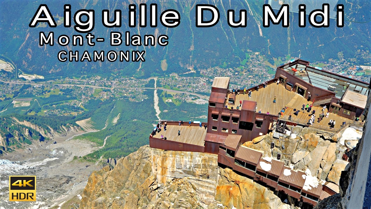 Aiguille du midi 🇫🇷 Mont-Blance Chamonix Epic Panoramic Views | France 4K 60fps