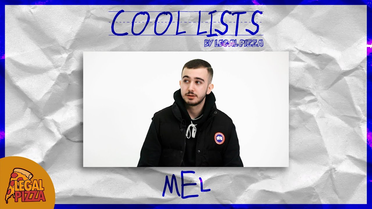 Cool Lists #09 - Mel