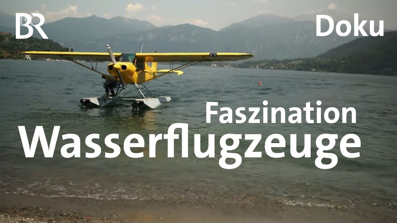 Wasserflugzeuge heute: Starten und landen lernen auf dem Comer See | Doku | freizeit | BR
