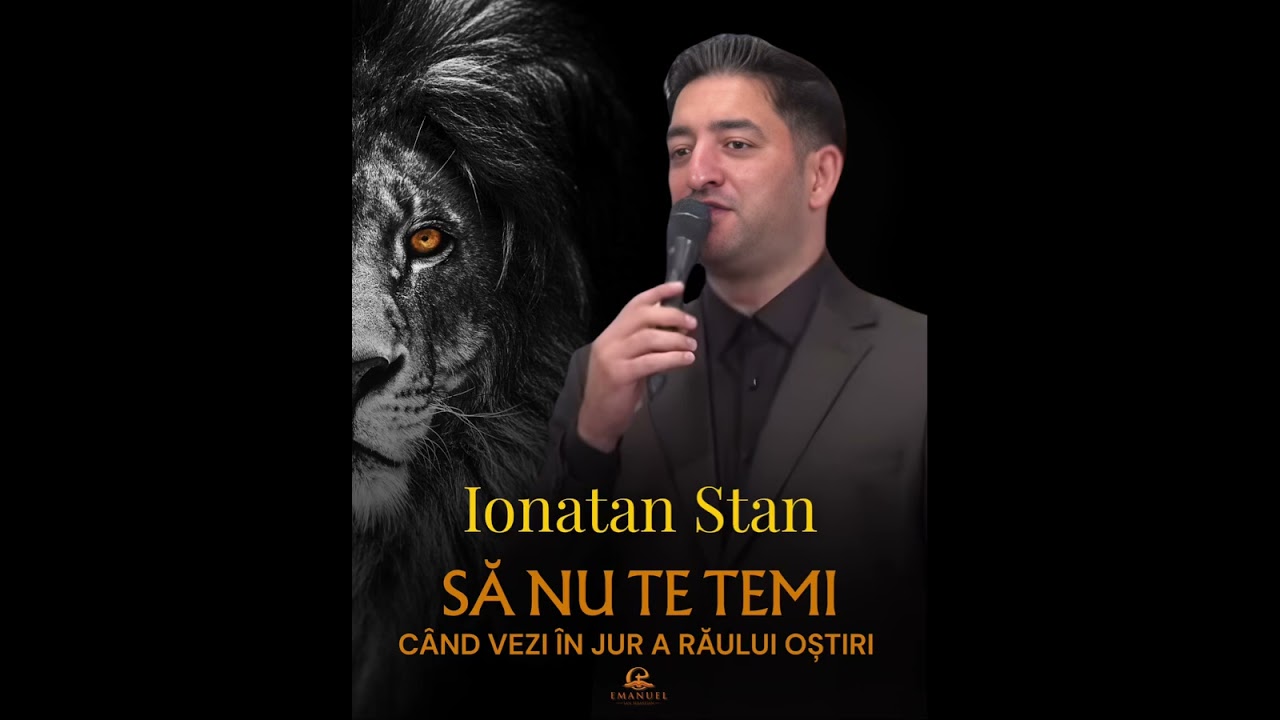 Ionatan Stan  - Sa nu te temi 