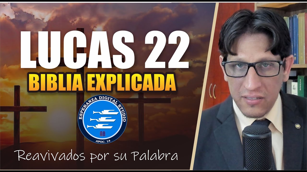 ✅ LUCAS 22 - EXPLICADO 🔥 | Reavivados por su Palabra || 04 DE OCTUBRE 2024