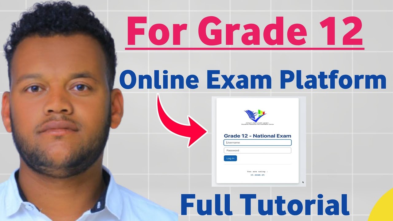 Grade 12 Online National Exam Platform Step By Step Guide | #Grade_12_online_exam_2017