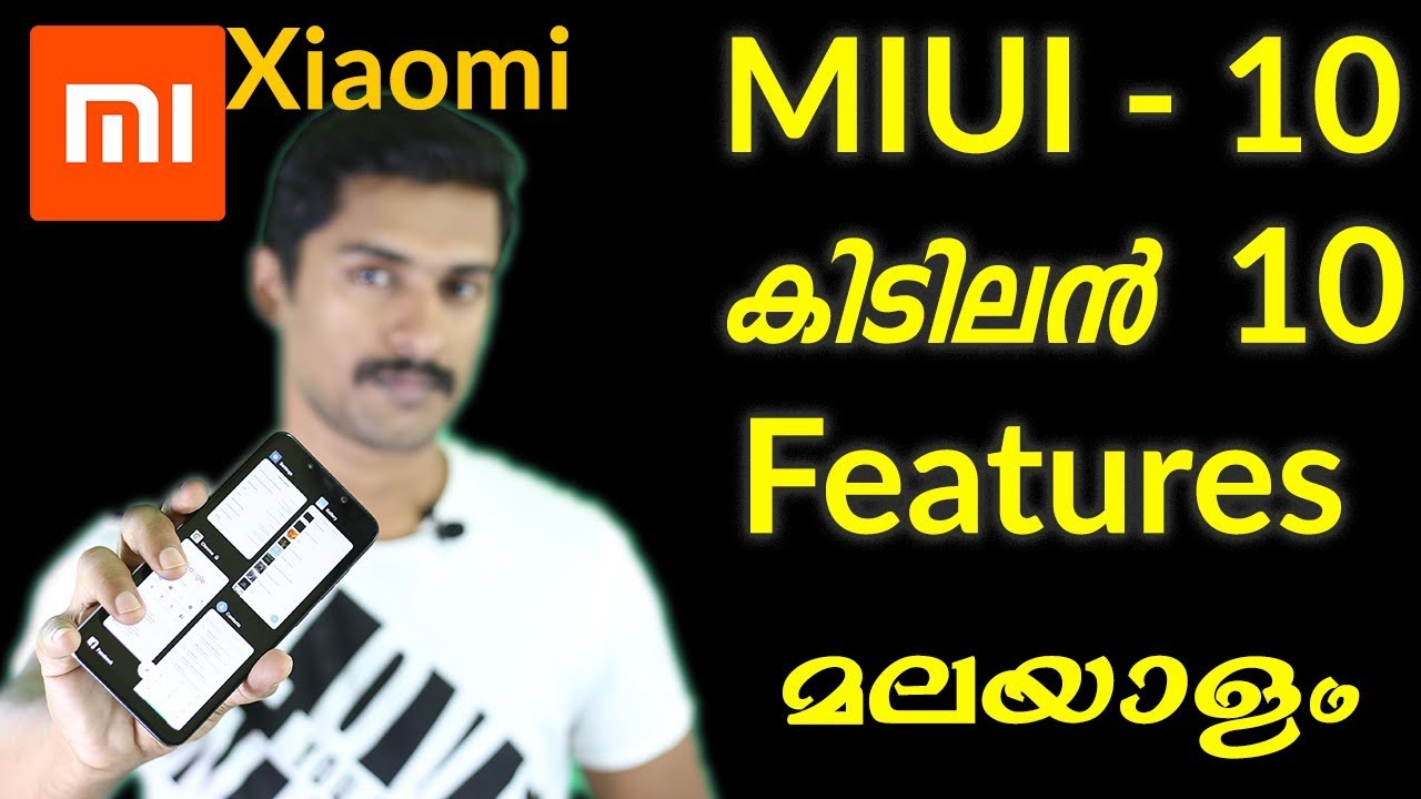 Top Ten MIUI 10 features Malayalam review