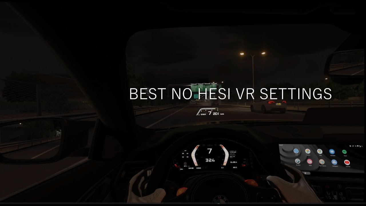 BEST NO HESI VR SETTINGS FOR BETTER FPS
