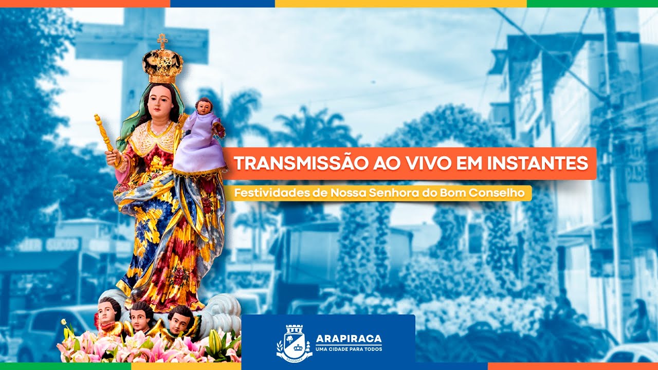 Festividade de Nossa Senhora do Bom Conselho // Ao Vivo