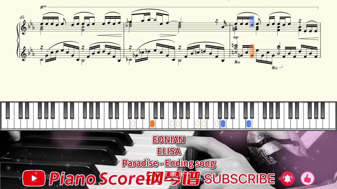 Piano Score:EONIAN🎹ELISA🎹Paradise - Ending song