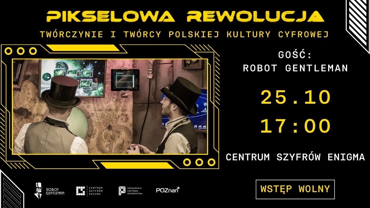 Pikselowa Rewolucja. Robot Gentleman