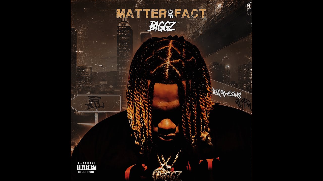 BIGGZ -'MATTER OF FACT' (OFFICIAL AUDIO VIDEO)