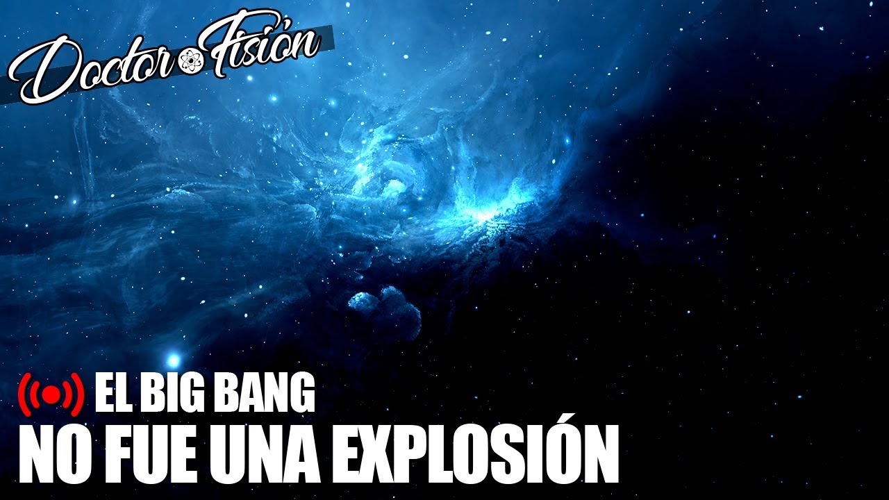 El BIG BANG NO fue UNA EXPLOSIÓN 🔭