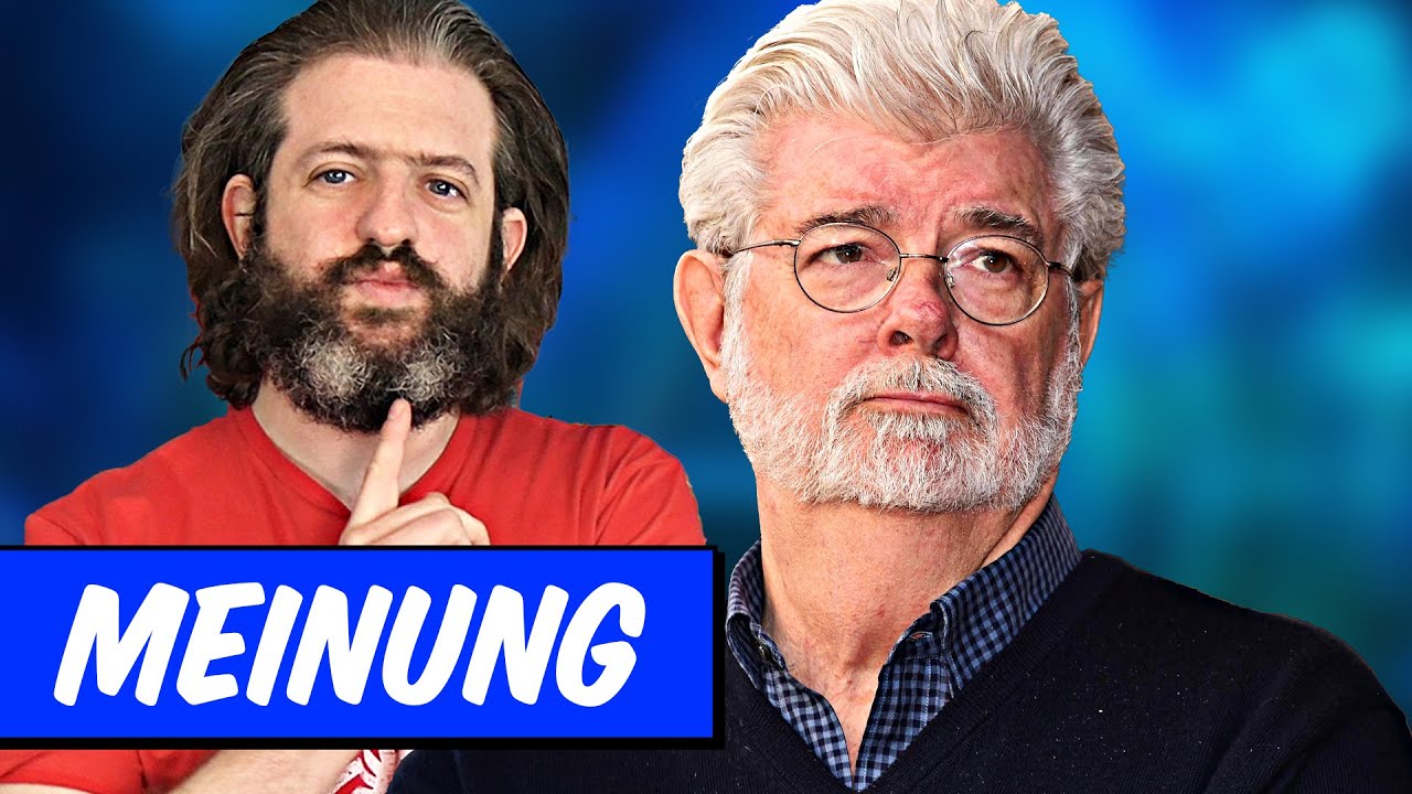 Ich ENTSCHULDIGE MICH bei GEORGE LUCAS: Du bist der Vater von Star Wars