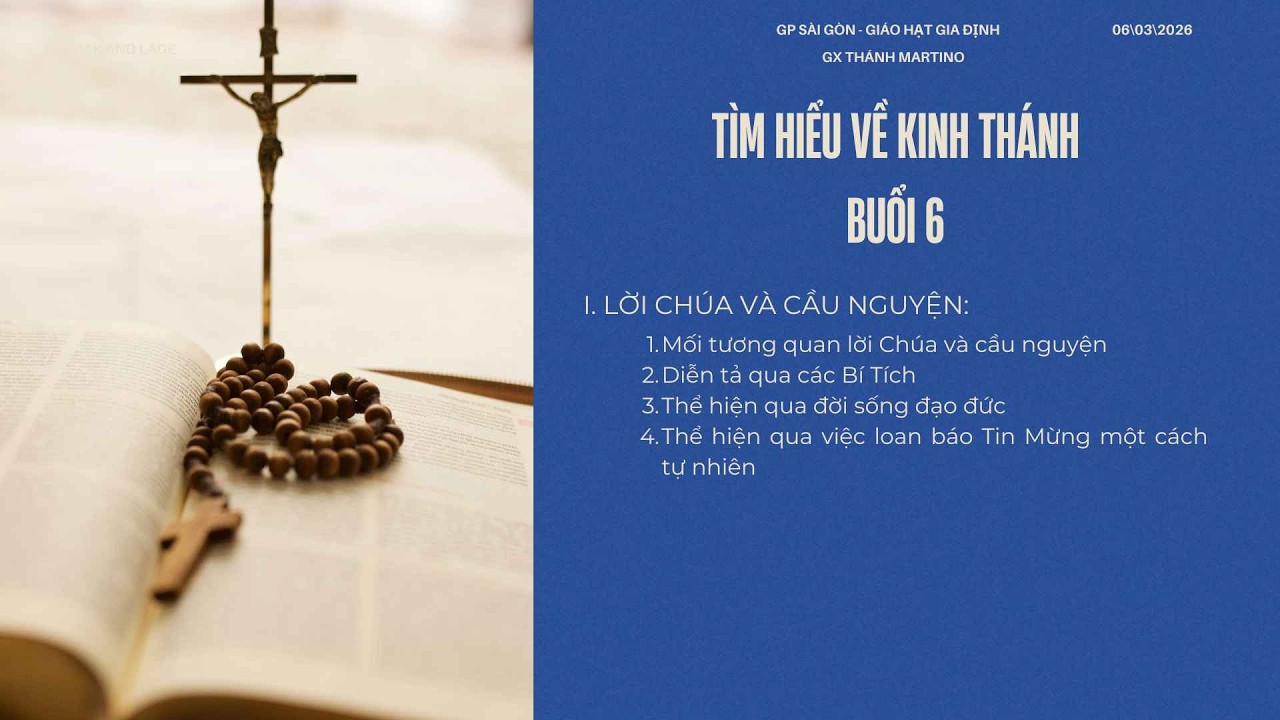 Tìm hiểu về Kinh Thánh - Buổi 6- Cha Giuse Ngô Vũ Anh Tuấn