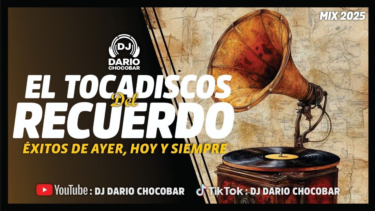 EL TOCADISCOS DEL RECUERDO | Dj Dario Chocobar | MIX 2025 #djdariochocobar #2026 #retro #leodan #dj