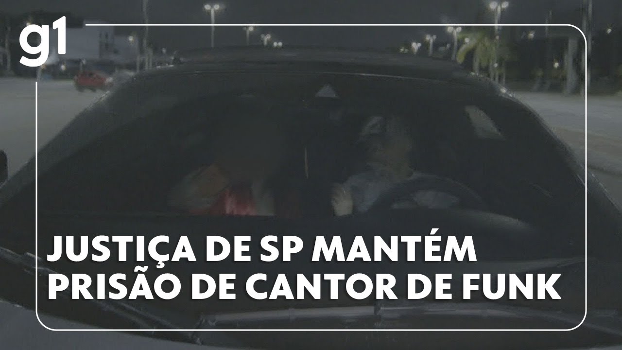 Jornal Hoje: Justi&ccedil;a de SP mant&eacute;m pris&atilde;o de cantor de funk