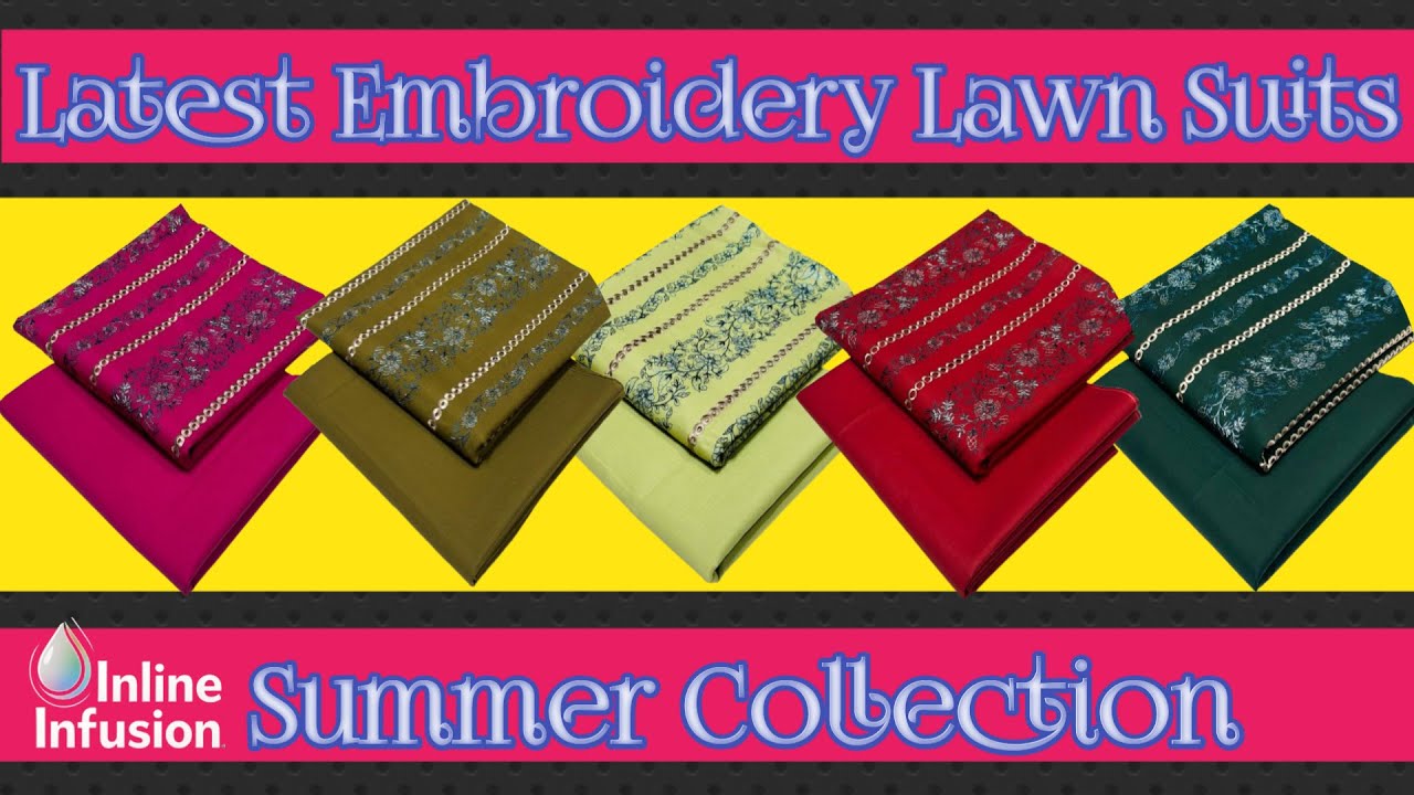 Latest Embroidery Lawn Suits | Summer Lawn Collection 2025 @InlineInfusion