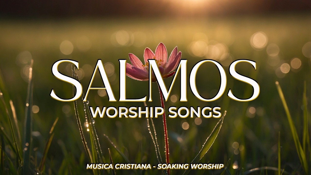SALMOS CANTADOS 🕊️ | Bendeciré al Señor en Todo Tiempo | 🙏 Adoración para Comenzar el Día con Dios