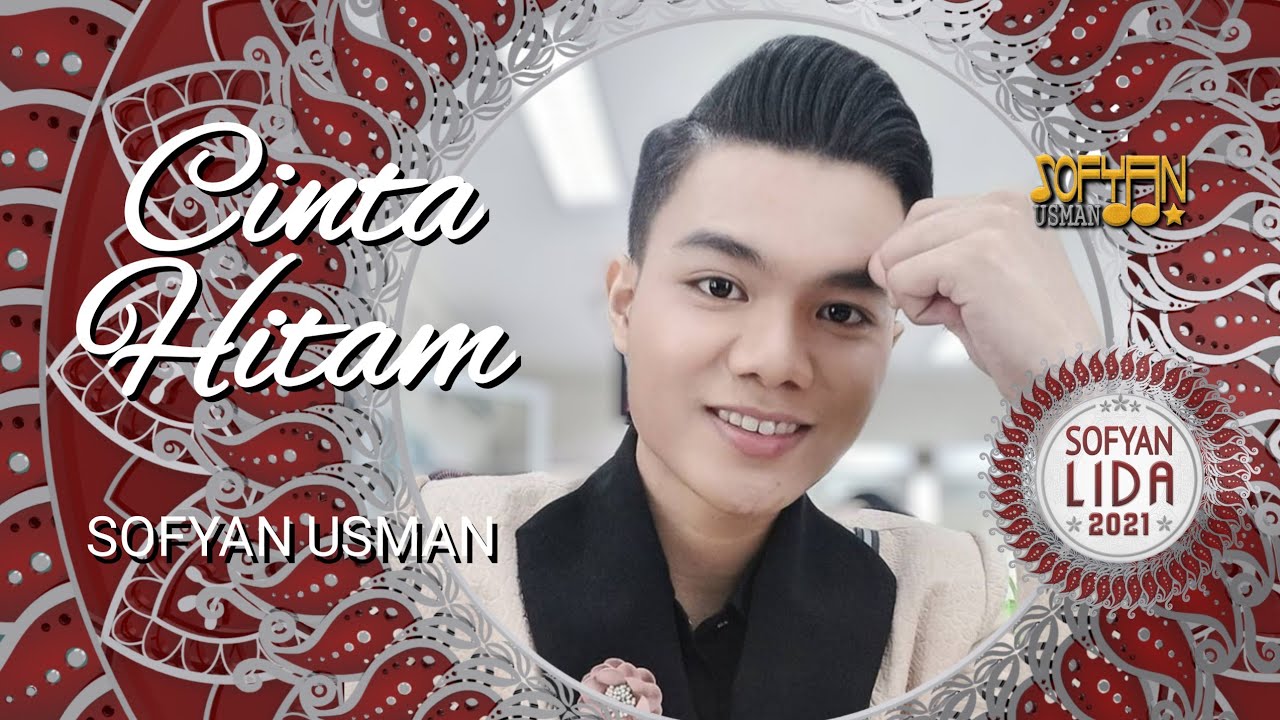 SOFYAN LIDA 2021 - Cinta Hitam (Meggy. Z) | Hasil Recording Sebelum Konser TOP 70 LIDA 2021 Indosiar