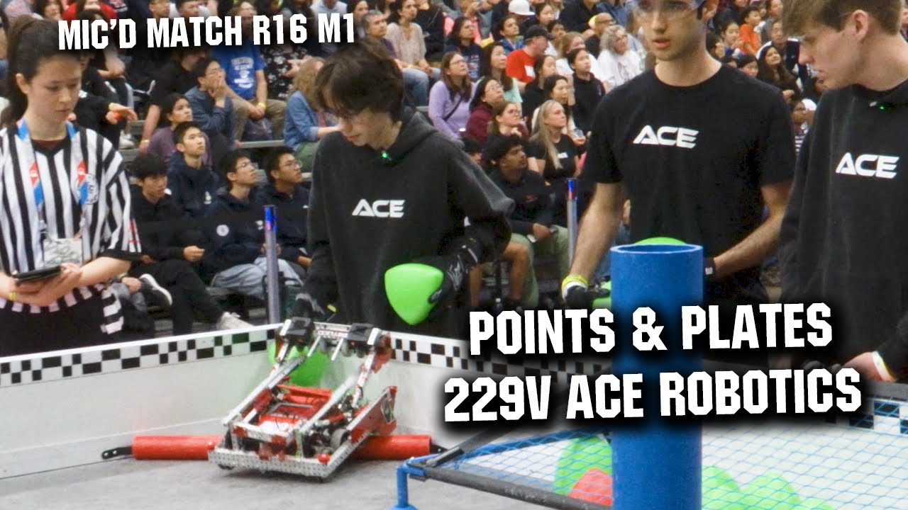 229V ACE Robotics Mic'd Match | VEX Worlds Research R16 Match 1 | Points & Plates