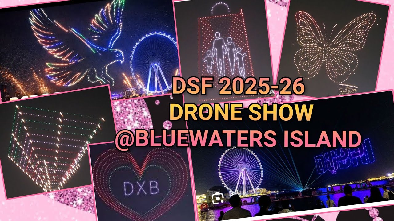 DSF 2025-2026,DRONE SHOW @Bluewaters #dubai #uae #visitdubai #traveluae #viral #bluewatersisland 